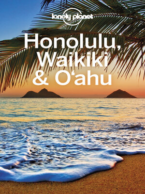 cover image of Lonely Planet Honolulu Waikiki & Oahu